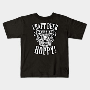 Craft Beer Makes Me Hoppy Kids T-Shirt